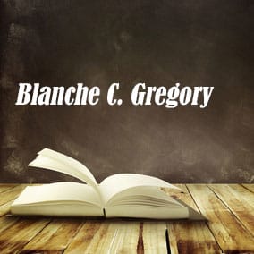 Blanche C Gregory - USA Literary Agencies