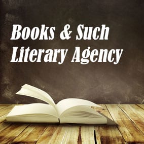 Books and Such Literary Agency - USA Literary Agencies