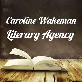 USA Literary Agencies and Literary Agents – Caroline Wakeman Literary Agency