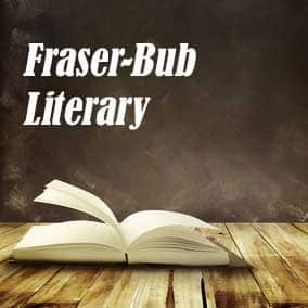 Fraser Bub Literary - USA Literary Agencies