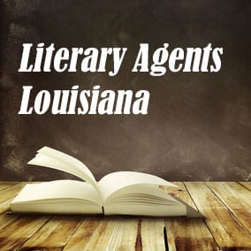 Literary Agents Louisiana - USA Literary Agencies