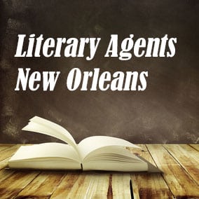 Literary Agents New Orleans - USA Literary Agencies