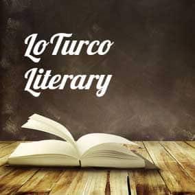 USA Literary Agencies and Literary Agents – LoTurco Literary