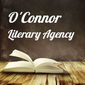 Literary Agencies and Literary Agents – O’Connor Literary Agency