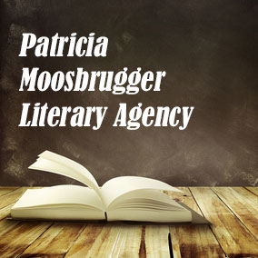 Patricia Moosbrugger Literary Agency - USA Literary Agencies
