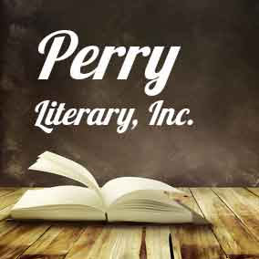USA Literary Agencies and Literary Agents – ​Perry Literary, Inc.