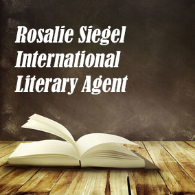 Rosalie Siegel International Literary Agent - USA Literary Agencies
