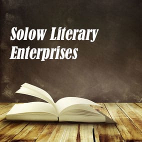 Literary Agencies and Literary Agents – Solow Literary Enterprises