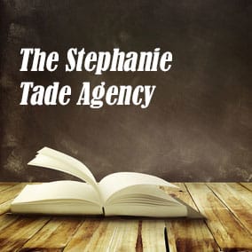 Stephanie Tade Agency - USA Literary Agencies