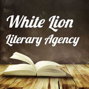 Literary Agencies and Literary Agents – White Lion Literary Agency